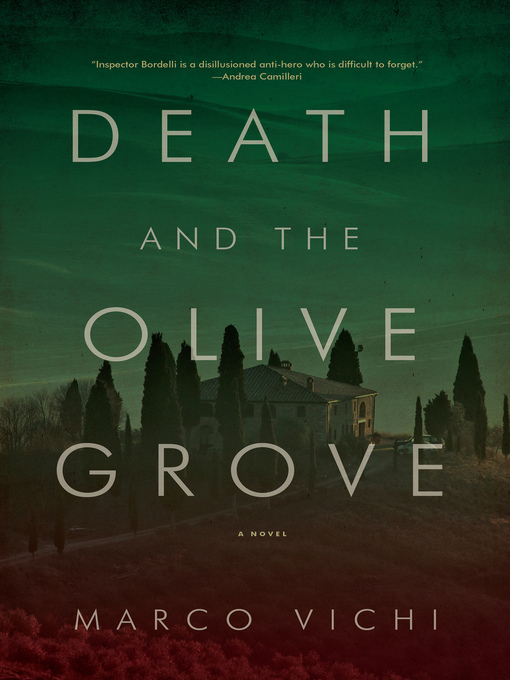 Title details for Death and the Olive Grove by Marco Vichi - Available